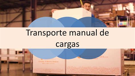 Transporte Manual De Cargas Youtube