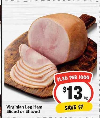 Primo Virginian Leg Ham Sliced Or Shaved Offer At Iga