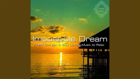 Impossible Dream Instrumental Remaster Youtube