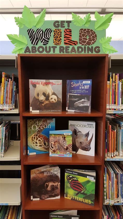 Wild About Reading Library Display School Library Displays Library