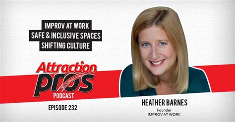 Episode 232 Heather Barnes Talks About Improv At Work Safe And