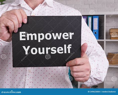 Empower Yourself Is Shown Using The Text Stock Photo Image Of