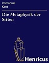 Die Metaphysik der Sitten (eBook, ePUB) von Immanuel Kant - Portofrei ...