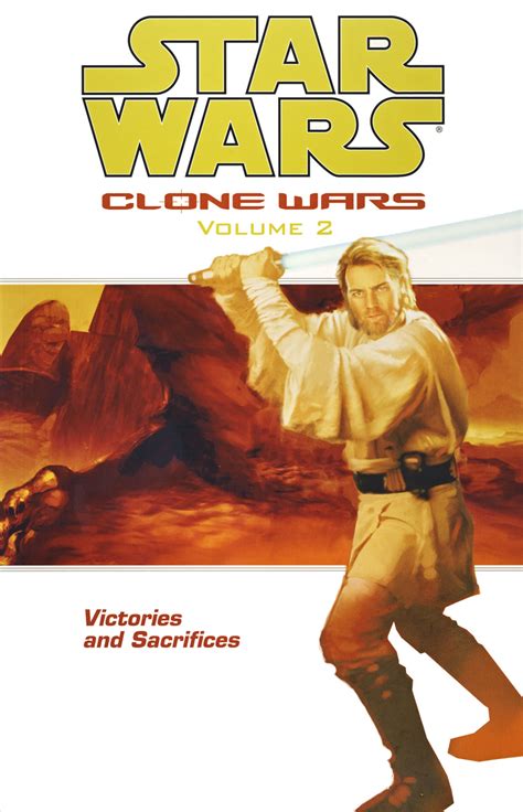 Star Wars Clone Wars Volume 2 Victories And Sacrifices Wookieepedia