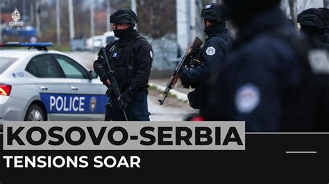 Ethnic Serbs Erect More Roadblocks As Tensions Soar In Kosovo Youtube