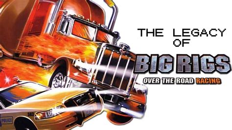 Where does one start with big rigs? The Legacy of Big Rigs Over the Road Racing - YouTube