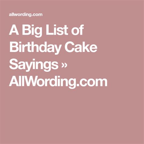 A Big List Of Birthday Cake Sayings Cake Quotes Over The Hill Cakes