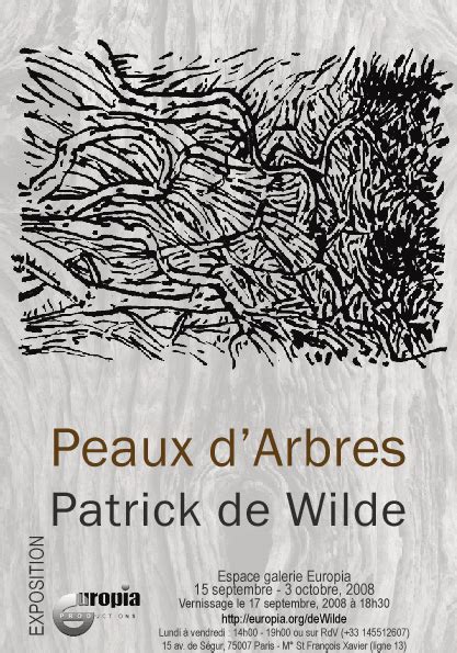 Peaux Darbres Exposition De Patrick De Wilde Artiste Peintre Et
