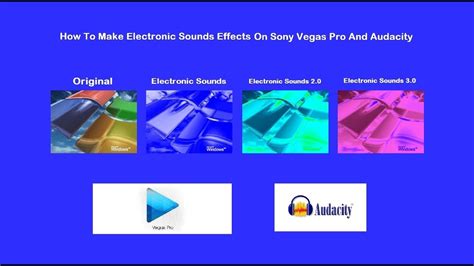 How To Make Electronic Sounds Effects On Sony Vegas Pro And Audacity