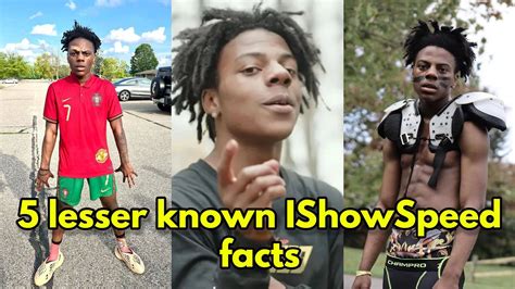 5 Things You Probably Didnt Know About Ishowspeed