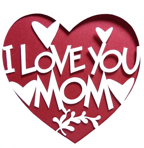 I Love You Mom Hand Cut Card By Cookiebits On Etsy