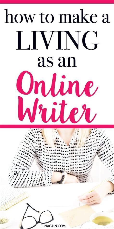 Interested In Becoming A Writer How Do You Make A Living As A Writer