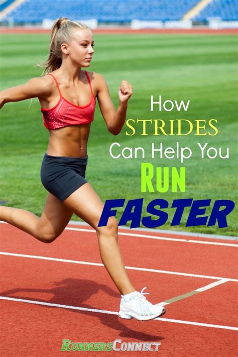 How Strides Can Help You Run Faster Running Workouts How To Run Faster Running Stride