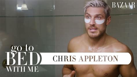 Chris Appleton S Nighttime Skincare Routine Go To Bed With Me