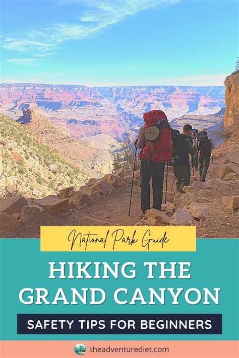 Safety Tips For Hiking The Grand Canyon National Parks Trip Trip To