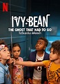 Ivy & Bean The Ghost That Had to Go (2022) ไอวี่และบีน ผีในห้องน้ำ ดู ...