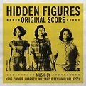 Hidden Figures [Original Motion Picture Score] - Hans Zimmer, Pharrell ...
