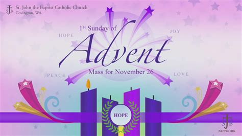 The First Sunday Of Advent November Mass For November 26 And 27 By