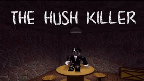 The Hush Killer Official Trailer Youtube
