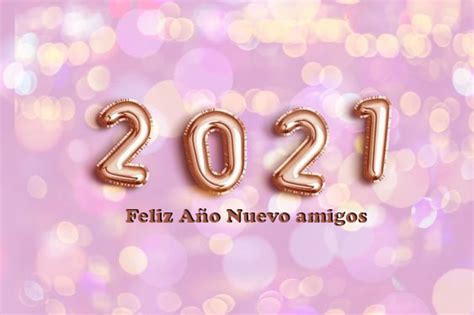 Descargar ⭐ 2021 mejores imágenes feliz año nuevo 2021 para whatsapp 【 con movimiento felices fiestas! Feliz Año Nuevo amigos 2021 foto | feliz cumpleaños