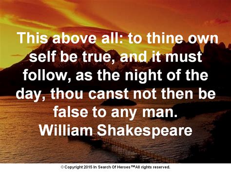 This Above All To Thine Own Self Be True And It Must Follow As The