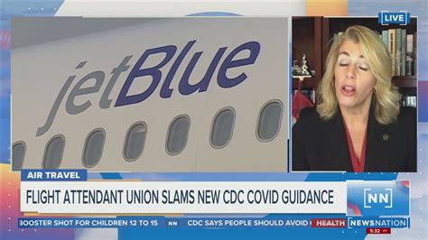 Flight Attendant Union Slams New Cdc Covid Guidance Morning In