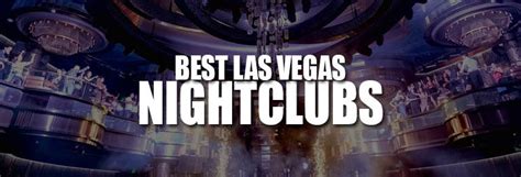 The Best Nightclubs In Las Vegas Updated For 2023