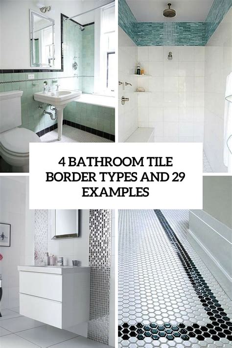 Every tile in the range has been handpicked for its ability to meet our high standards and provide your bathroom with impressive longevity. 29 Ideas To Use All 4 Bahtroom Border Tile Types ...