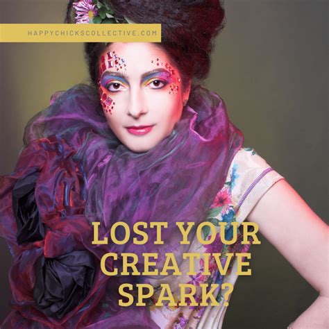 lost your creative spark happy chicks collective