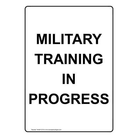 Military Training In Progress Sign Nhe 37314