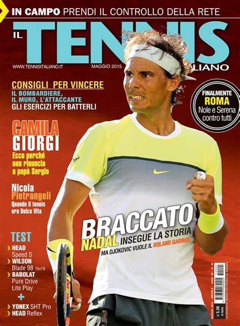 Rafael Nadal Graces The Cover Of The May 2015 Issue Of Tennis Italia