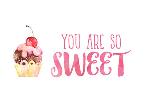 You Are So Sweet Free Dating And Flirting Ecards Greeting Cards 123
