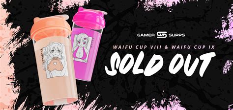 The Leader In Gaming Energy And Nutrition Waifu Cups Gamersuppsgg