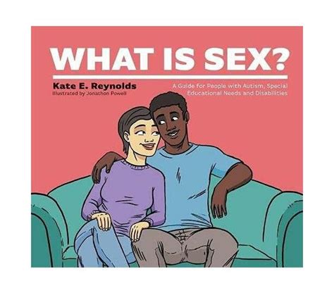 what is sex a guide for people with autism special educational needs and disabilities