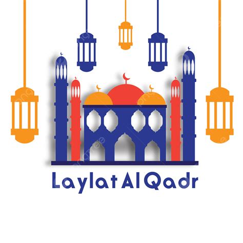 Laylat Al Qadr Vector Art Png Laylat Al Qadr In Ramadan Month With