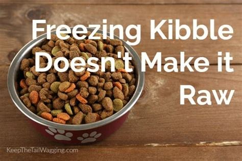 If you're mulling over swapping your pooch to a raw food diet, it can be helpful to chat it through with your vet, who will be able to offer advice and guidance on whether this is. Freezing Kibble Doesn't Make it Raw Bil Jac now has frozen ...