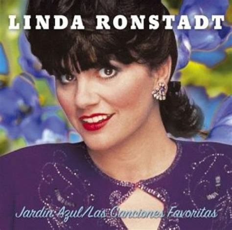 Linda Ronstadt Jardin Azul Las Cancionas Favoritas Uk Cd Album Cdlp