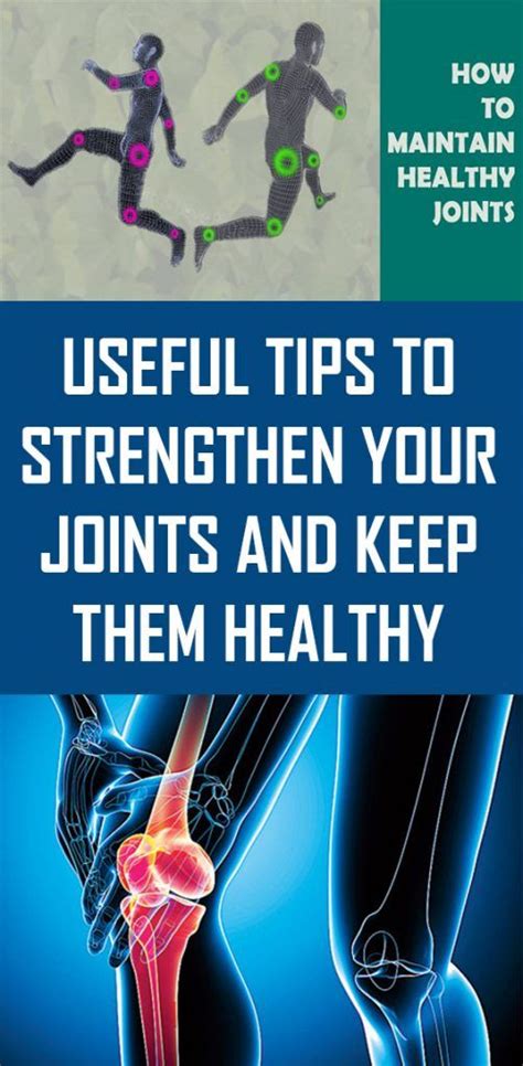 Useful Tips To Strengthen Your Joints And Keep Them Healthy Healthy