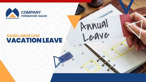 Saudi Arabia Labor Law For Vacation Leave Rules And Regulations