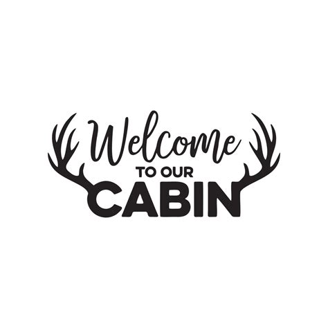 Welcome To Our Cabin Svg Cabin Svg Digital Download Etsy Finland