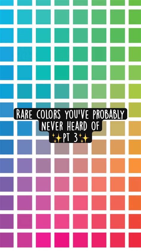 Rare Colors Youve Probably Never Heard Of Pt Color Rare Heard