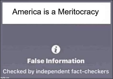 False Information Checked By Independent Fact Checkers Memes Imgflip