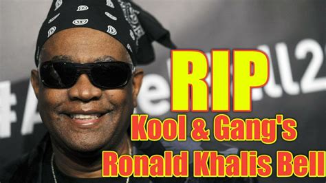 Kool And The Gangs Ronald ‘khalis Bell Dies At 68 Ronald Khalis Bell