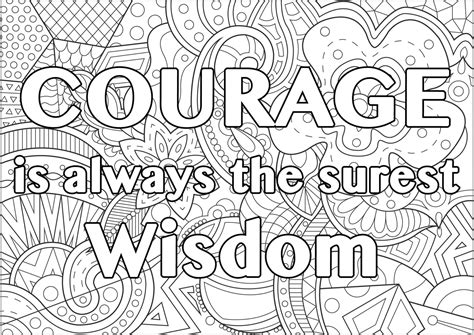 Get This Printable Adult Coloring Pages Quotes Courage Is Wisdom
