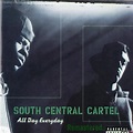 South Central Cartel – All Day Everyday Lyrics | Genius Lyrics
