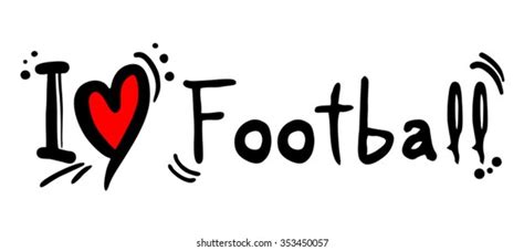 Football Love Stock Vector Royalty Free 353450057 Shutterstock