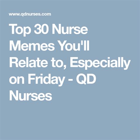 Funny Friday Memes For Nurses