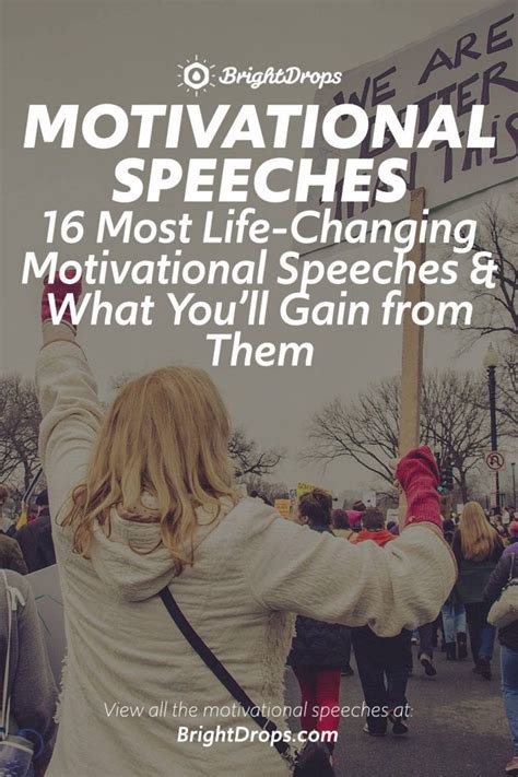 16 Most Life Changing Motivational Speeches And What Youll Gain From