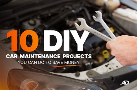 10 Diy Car Maintenance Projects You Can Do To Save Money Autodeal