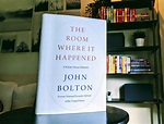 Short Book Review: The Room Where It Happened by John Bolton – Jon Penland